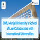 BML Munjal University’s School of Law Collaborates with Over 5 International Universities; Check Details Here
